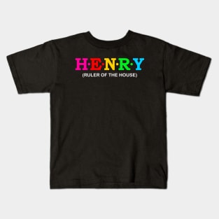 Henry - Ruler of the house. Kids T-Shirt